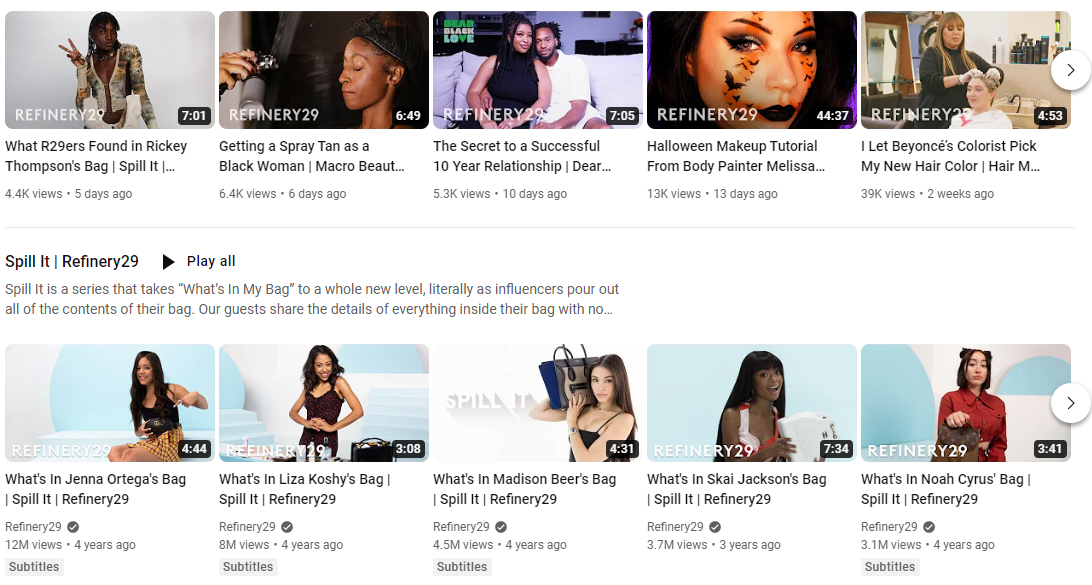 A playlist from all the videos of the Refinery29 channel.