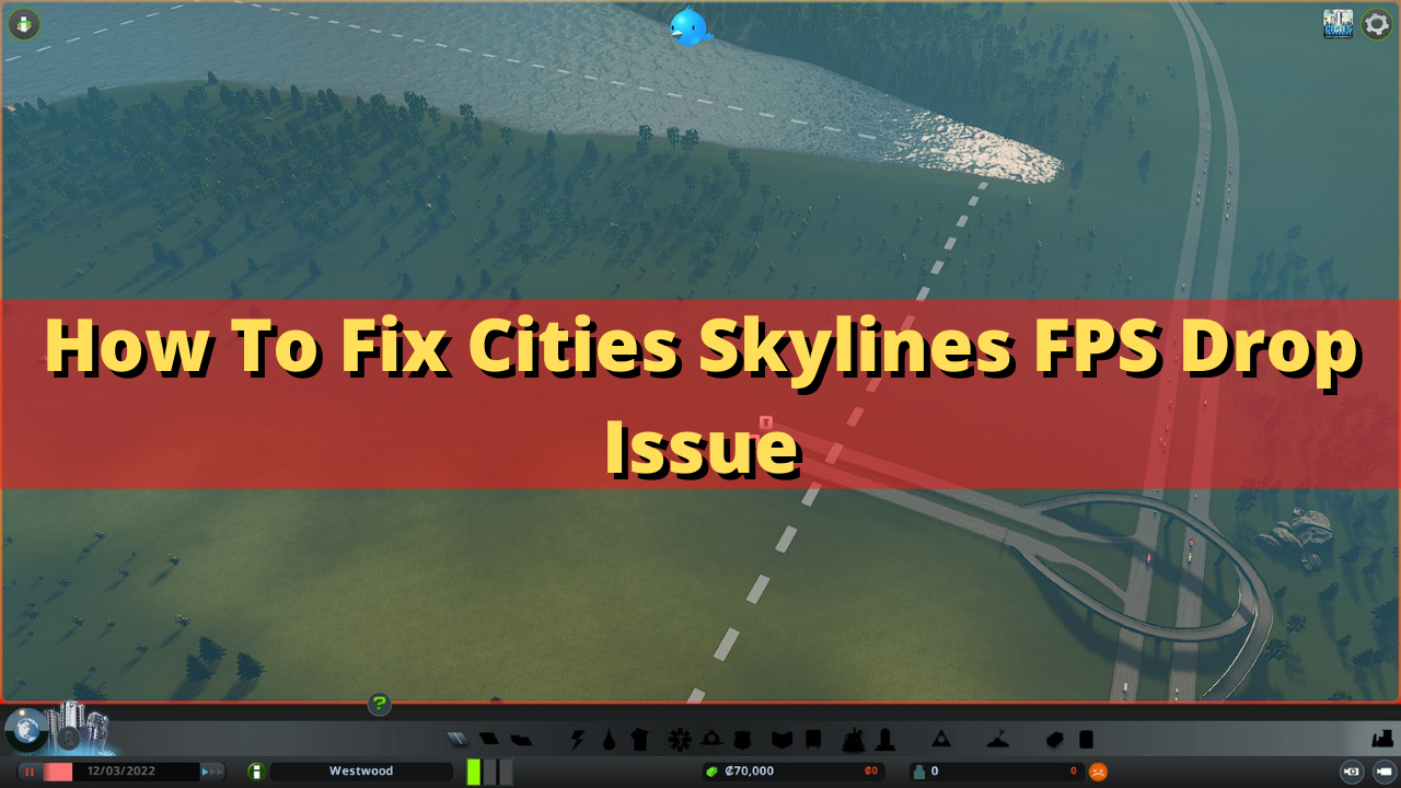 Cities Skylines - How To Boost FPS & Improve Performance