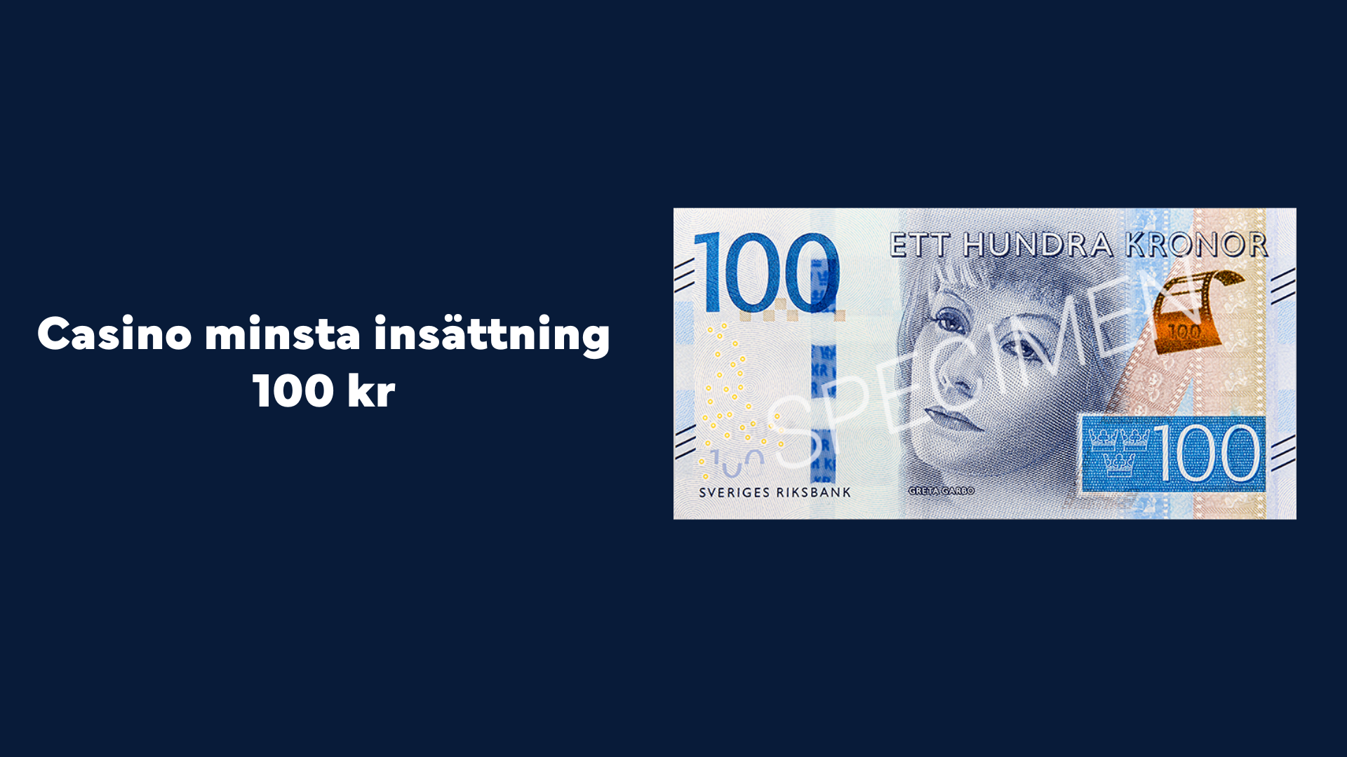 Casino, minsta insättning 100kr.