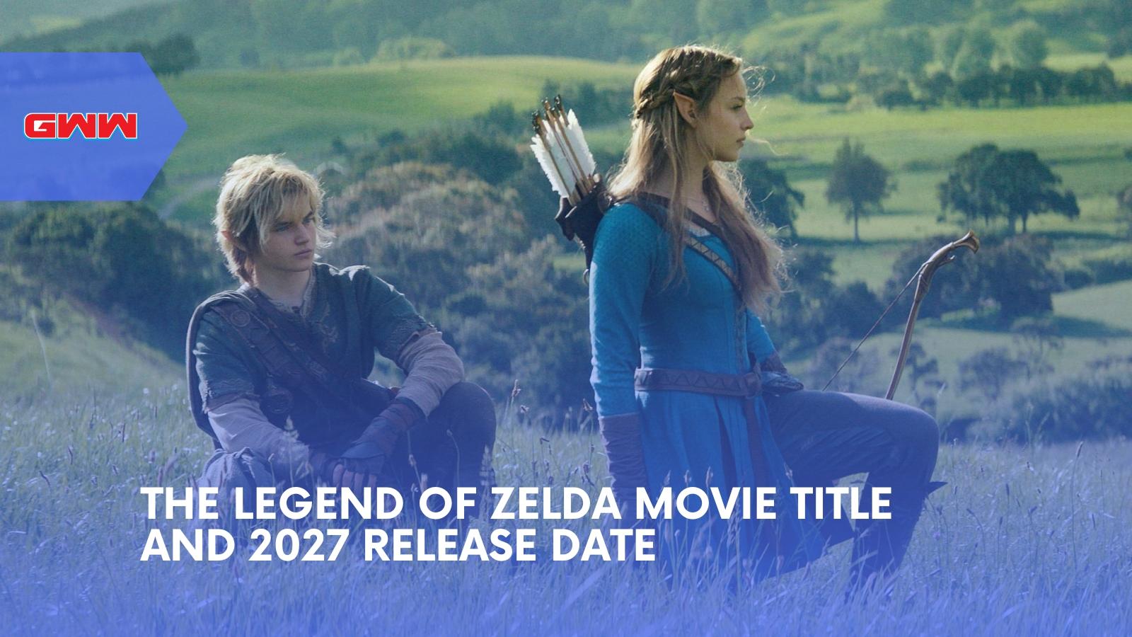The Legend of Zelda Movie Title and 2027 Release Date
