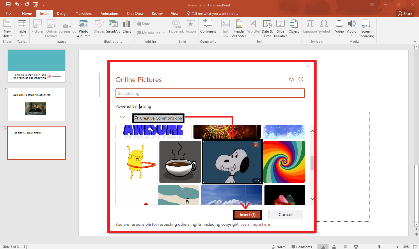 Check the box beside "Creative commons only" and select a GIF in PowerPoint