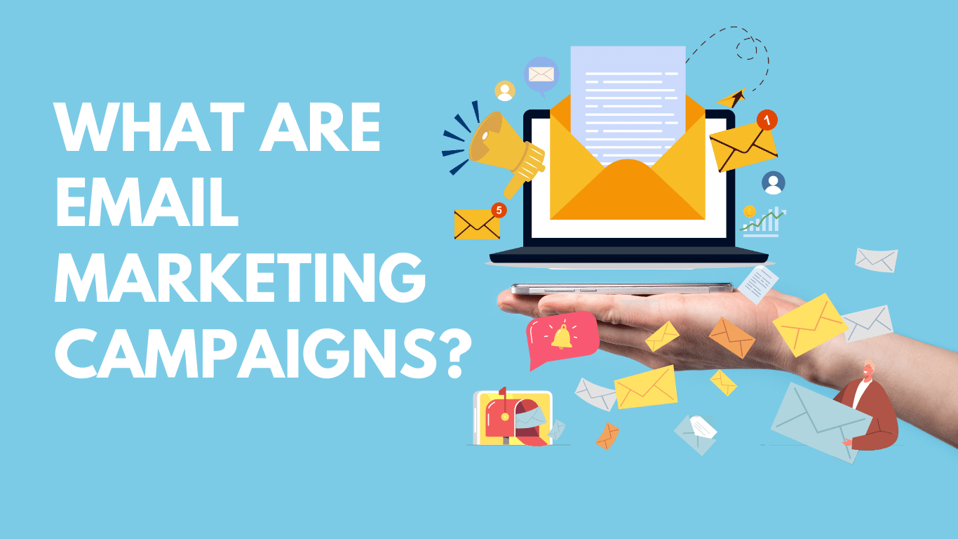 what are email marketing campaigns?