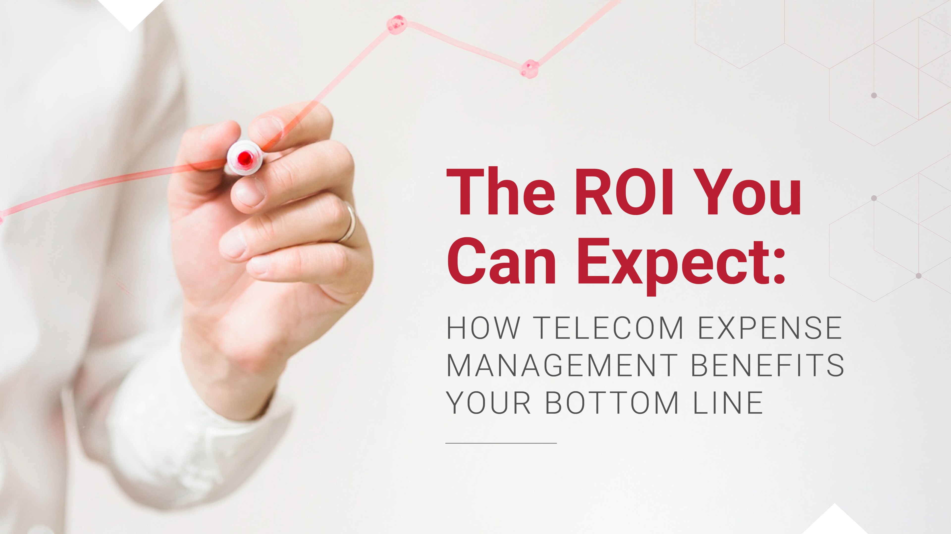 Hand drawing an upward-trending red line next to text about ROI from telecom expense management.