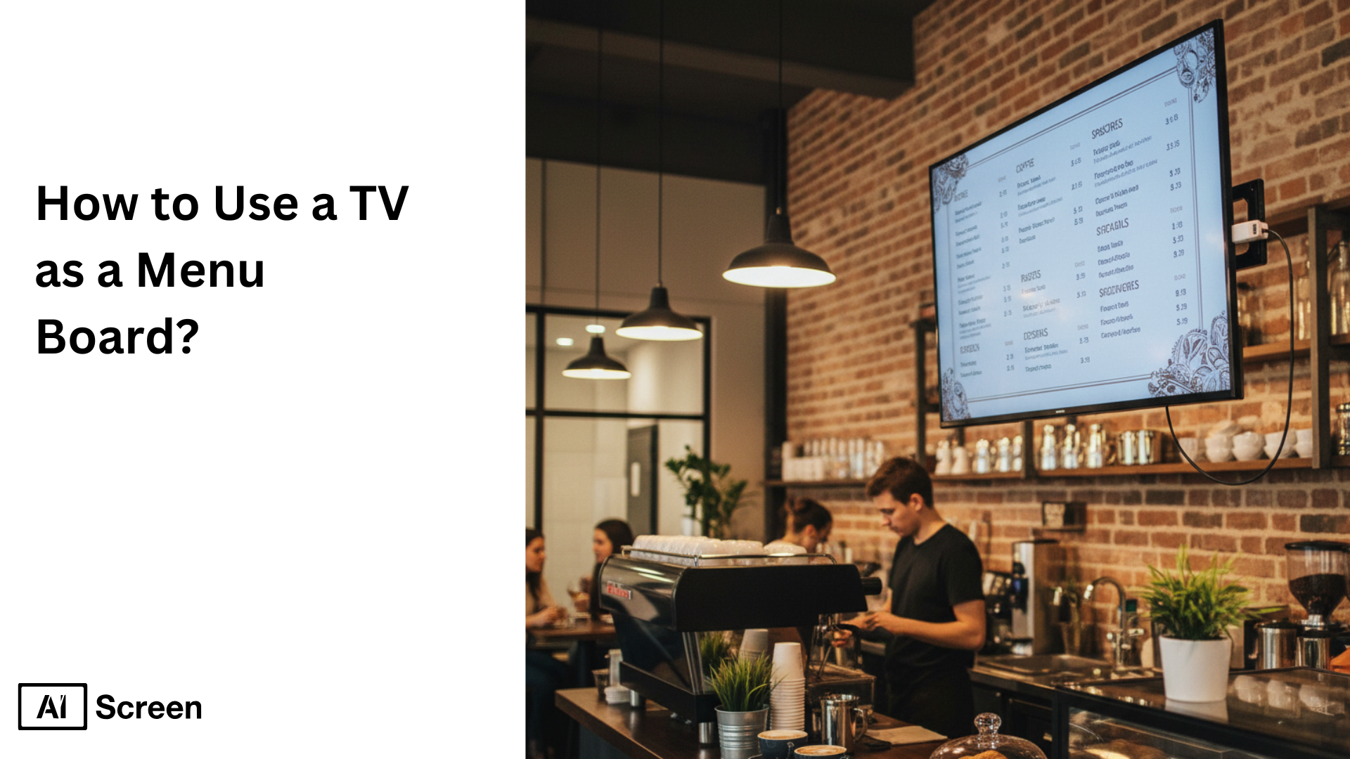 How to Use a TV as a Menu Board? 1 tv used as digital menu board in store experience, step by step guide, highlight specials, high margin items, most restaurants, digital menu board, digital signage solutions, media player,