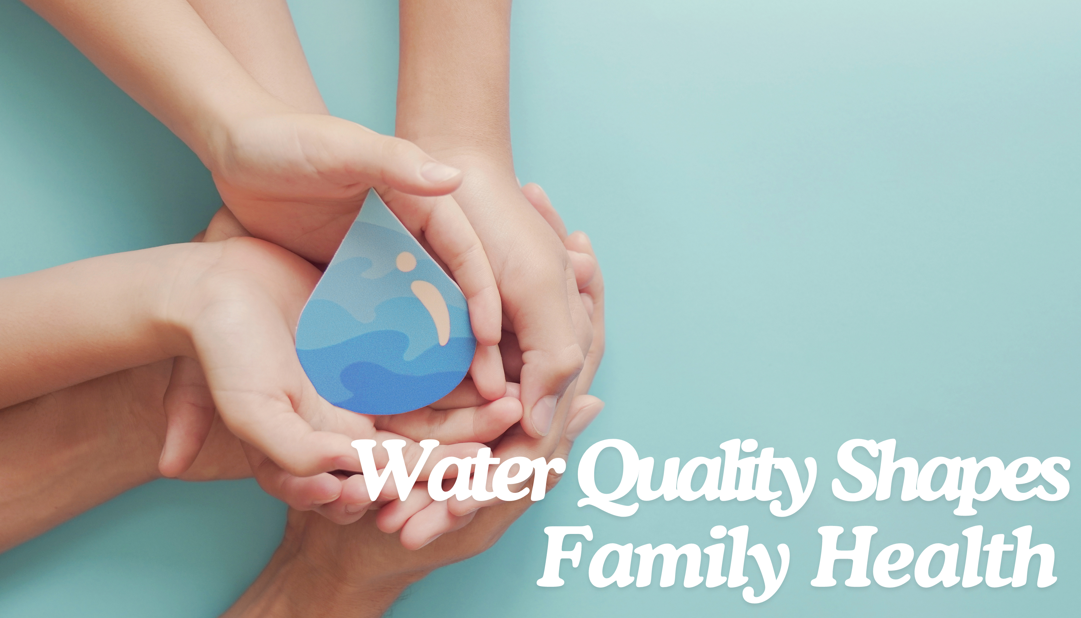 Family health and spring water quality are linked