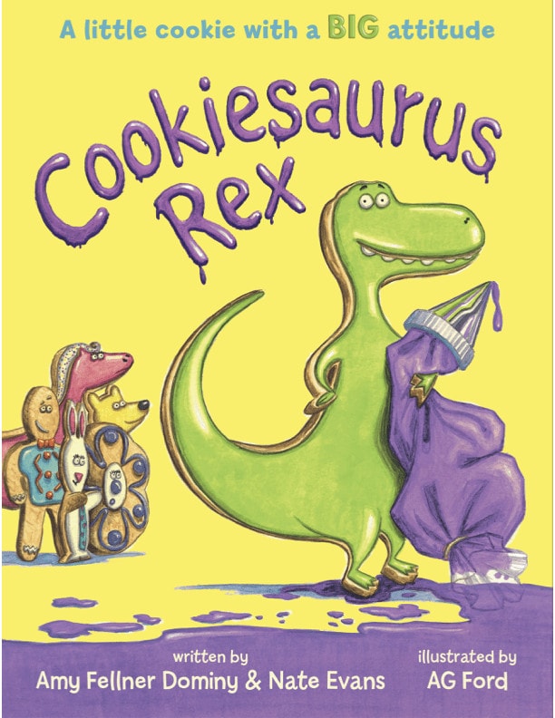 Cover of Cookiesaurus Rex by Amy Fellner Dominy and illustrated by AG Ford