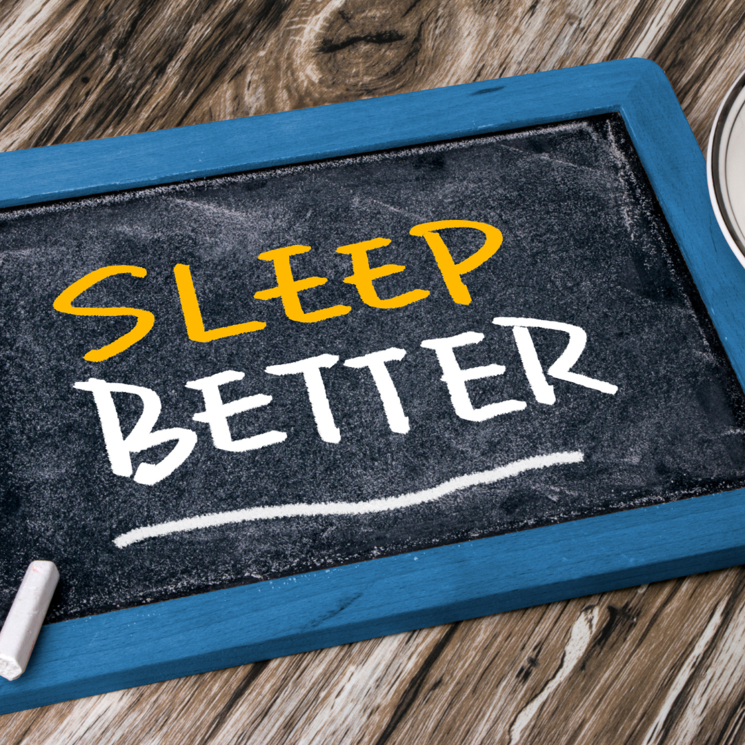 A graphic saying "sleep better".