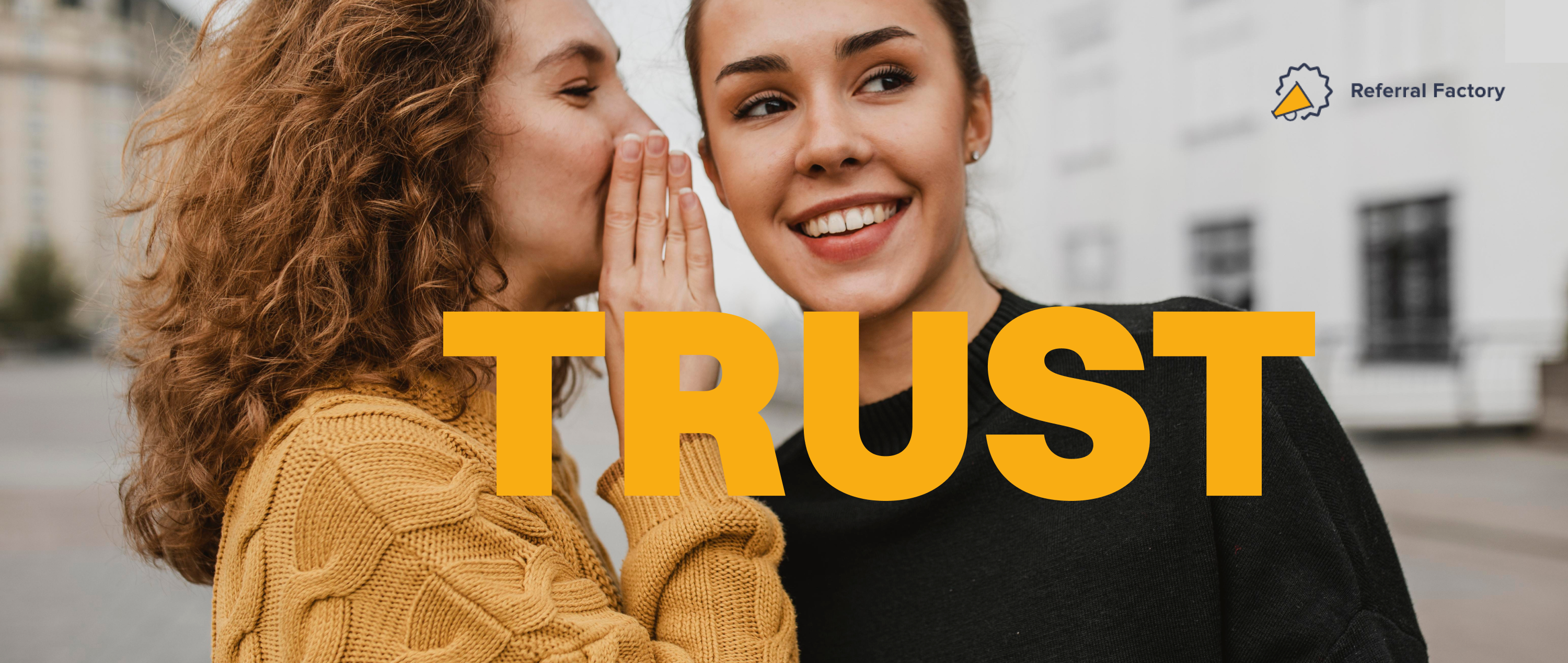 Trust is very important in influencer marketing. 