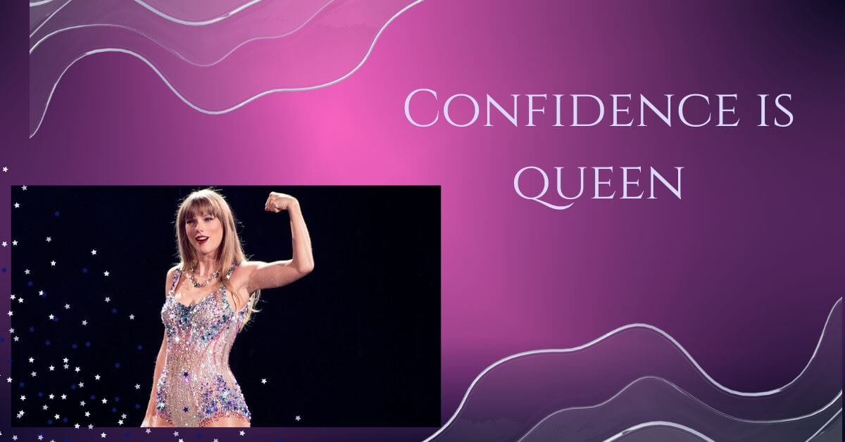 Taylor Swift: Confidence is Key for the best resume writing experience