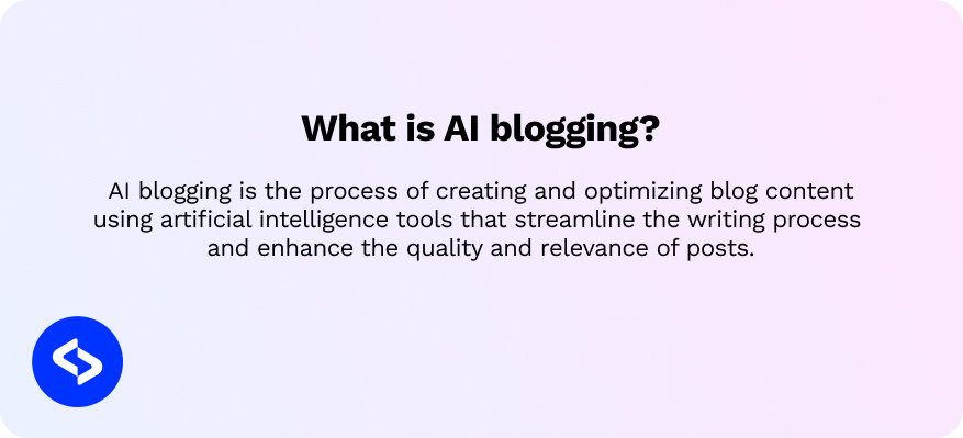 brief definition of AI blogging