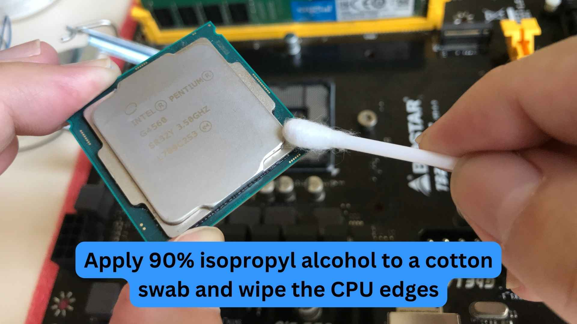 Use a cotton swab to clean off thermal paste from the CPU's edge