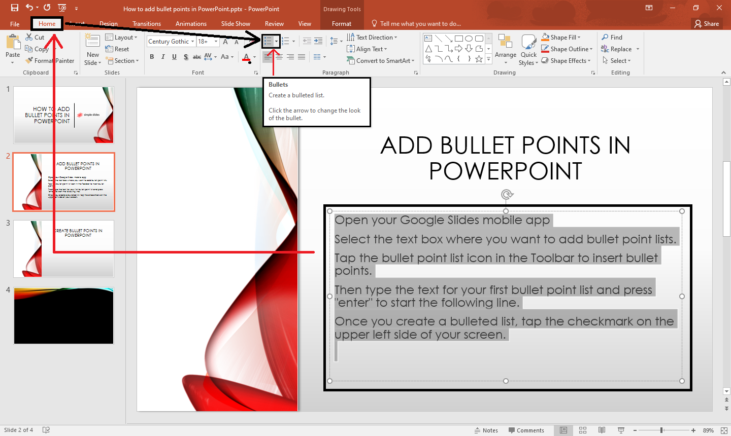Highlight the text box where you want to put a bullewt point in PowerPoint then click the Bullets icon in the Home tab.