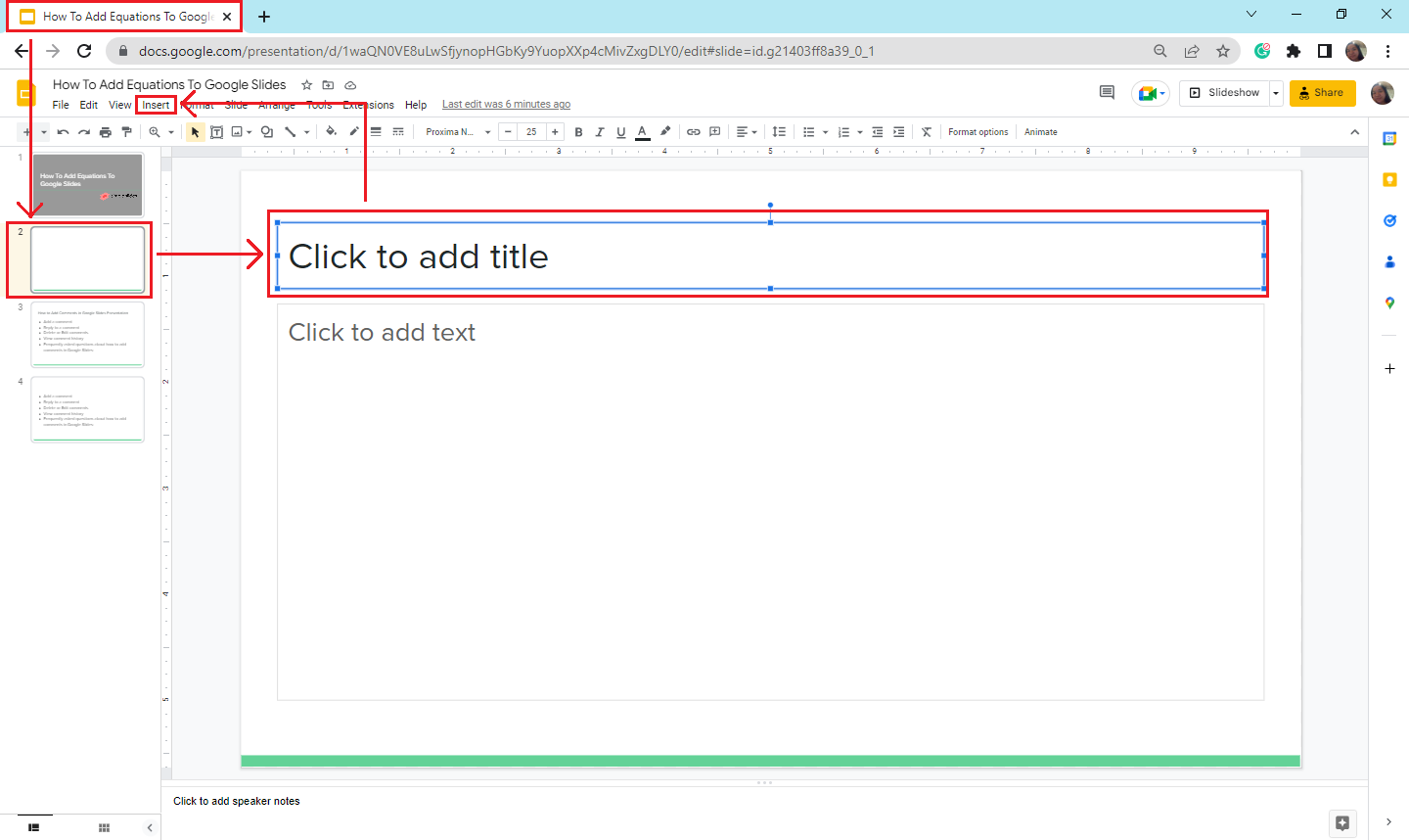 Select a particular "Placeholder text" box on your Google Slides and click "Insert" tab.