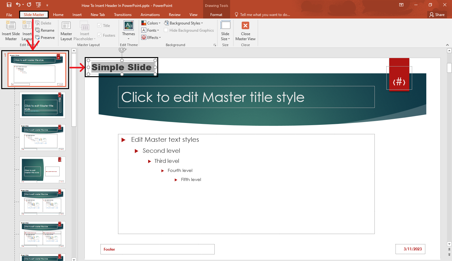 In the "Master Slide," select "Master Slide" and highlight the word you insert as your header.
