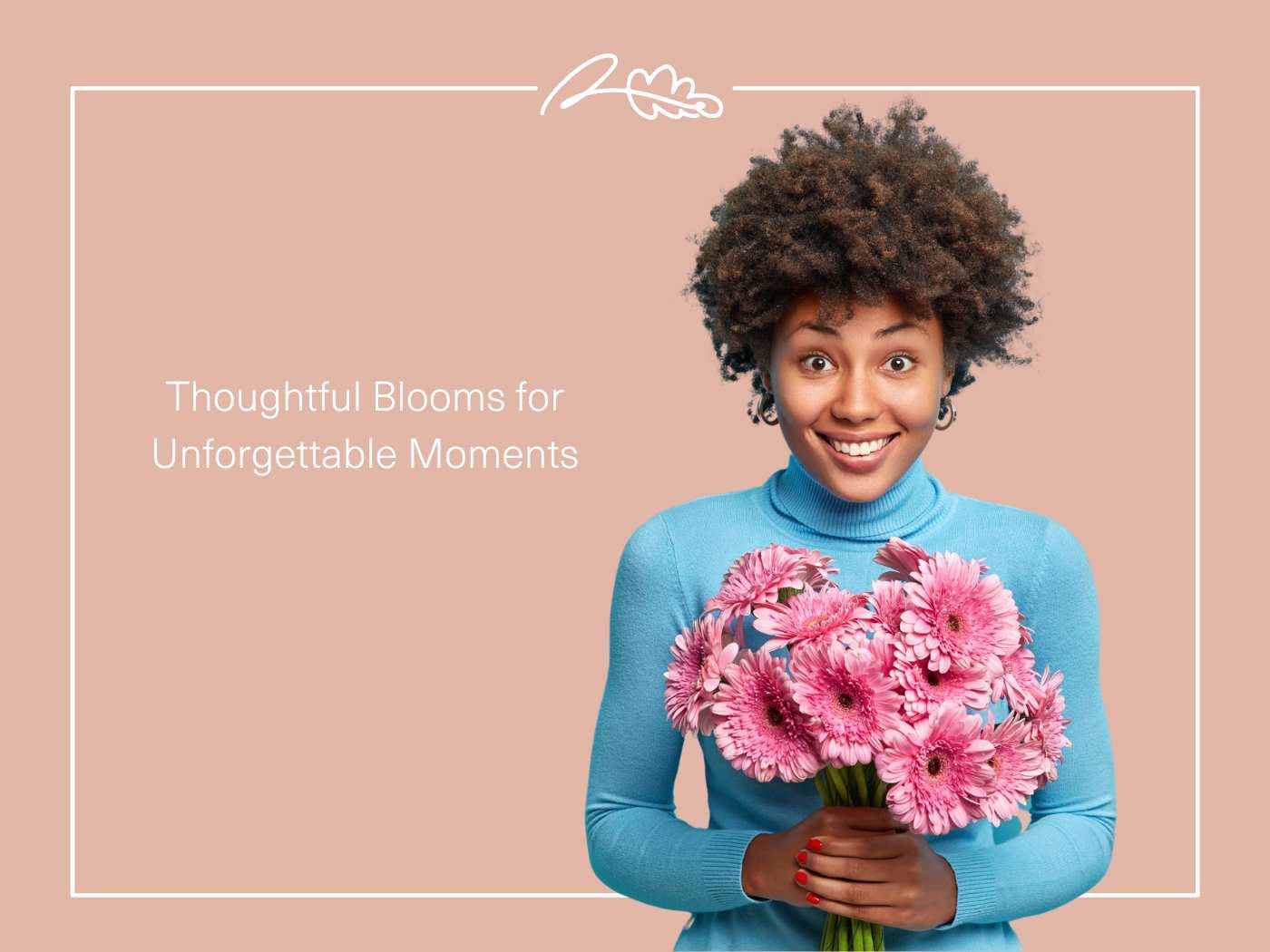 Joyful woman holding pink gerberas with the phrase 'Thoughtful Blooms for Unforgettable Moments' - part of a comprehensive guide on choosing event bouquets.