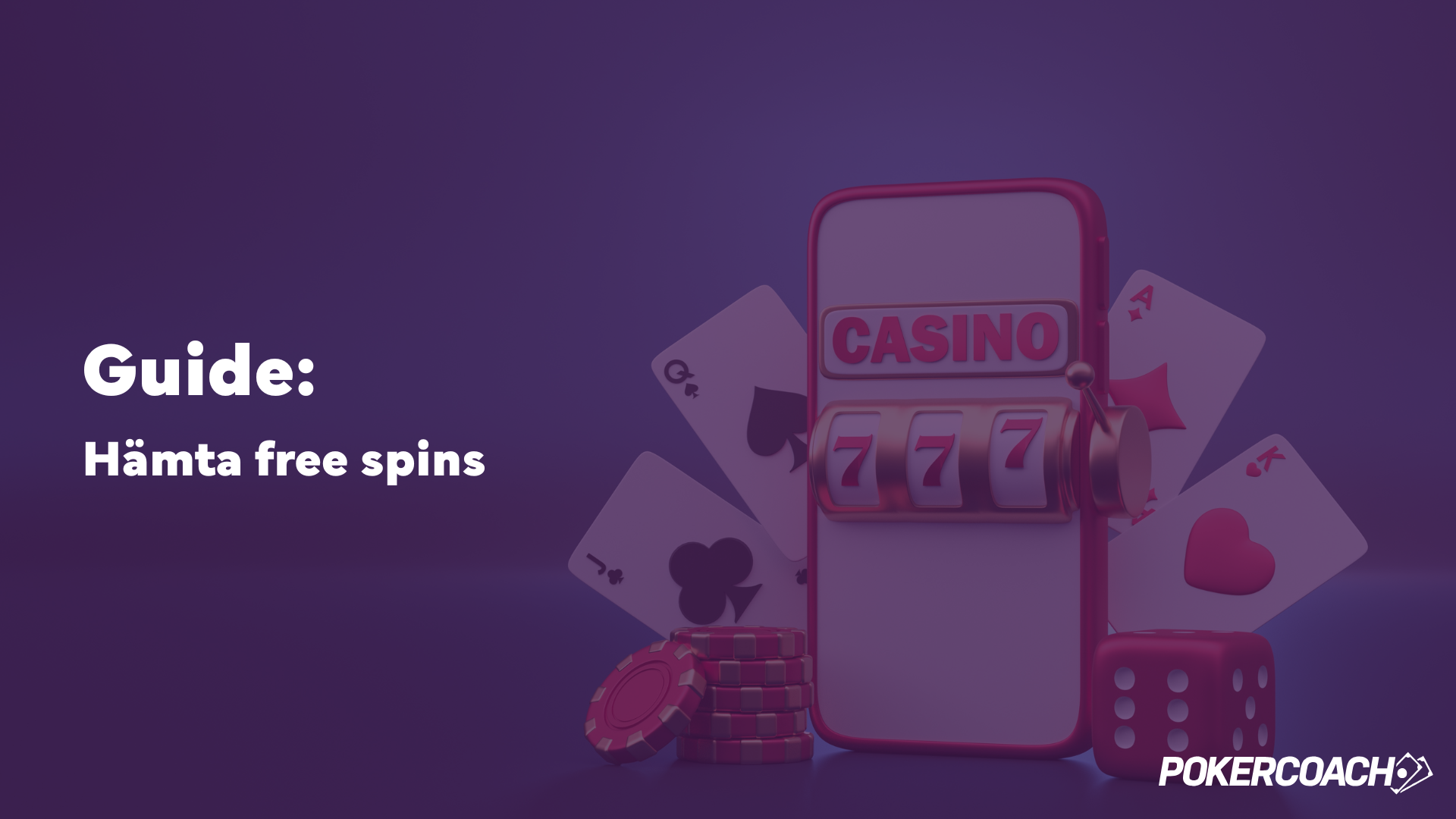 guide - hämta free spins pokercoach