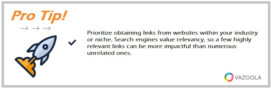 Prioritize obtaining links from websites within your industry or niche. Search engines value relevancy, so a few highly relevant links can be more impactful than numerous unrelated ones.