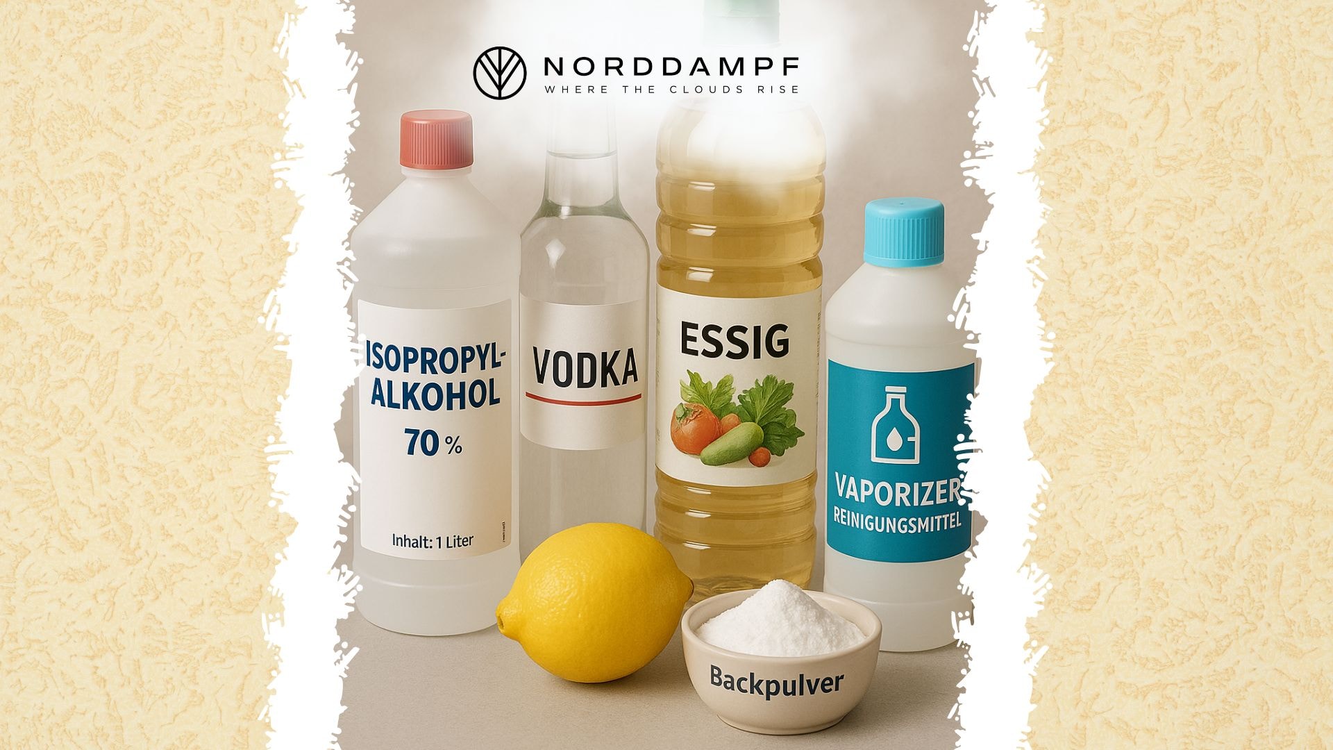 Geeignete Reinigungsmittel für deinen Vaporizer