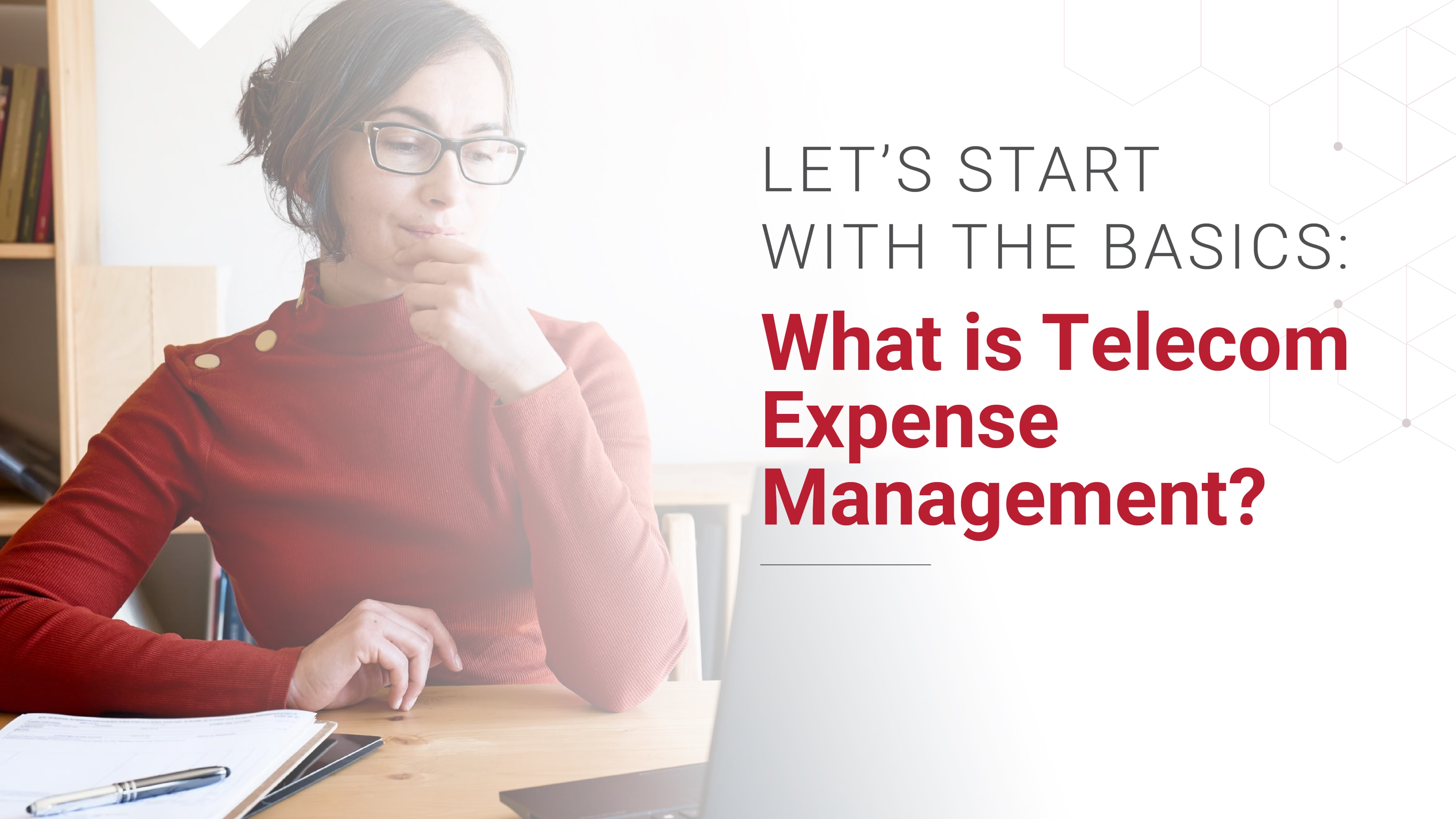 A woman in a red top thoughtfully looks at a laptop. Text asks, “What is Telecom Expense Management?” introducing users to the foundational concepts of telecom expense management services.