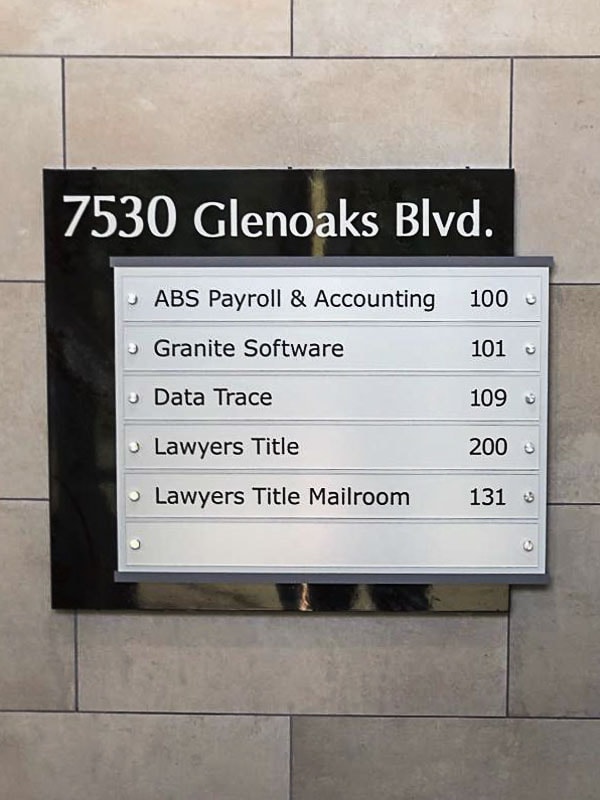 Indoor office suite signs like this one for 7530 Glenoaks Blvd. add professionallism and make the office building easy for clients to find their way.