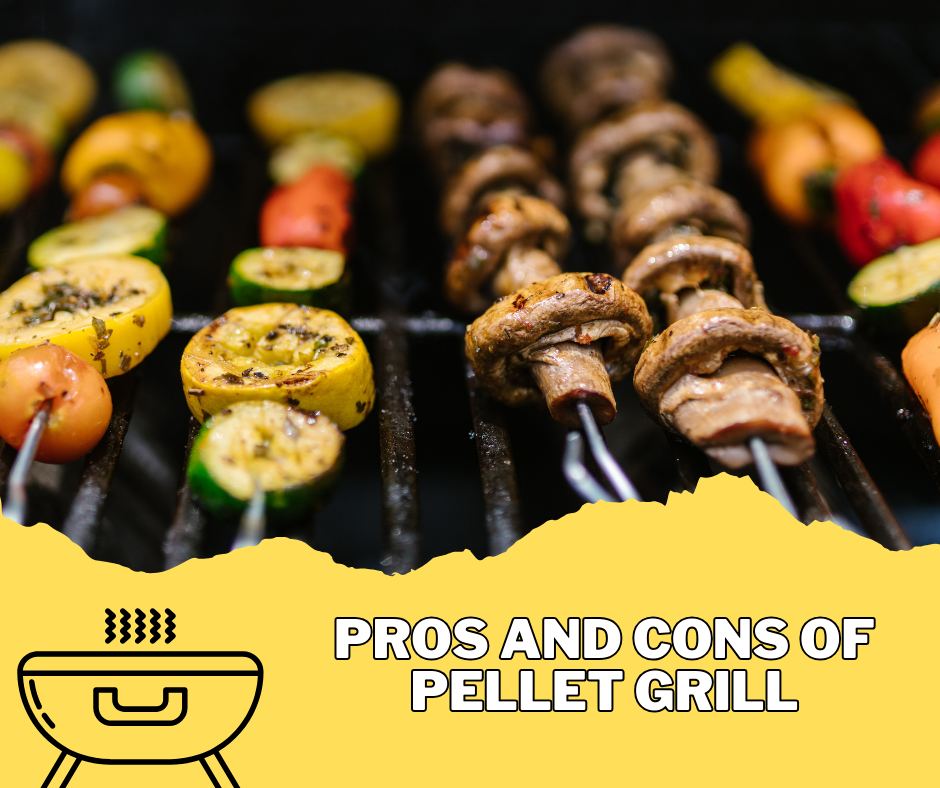 pellet grill, pros and cons