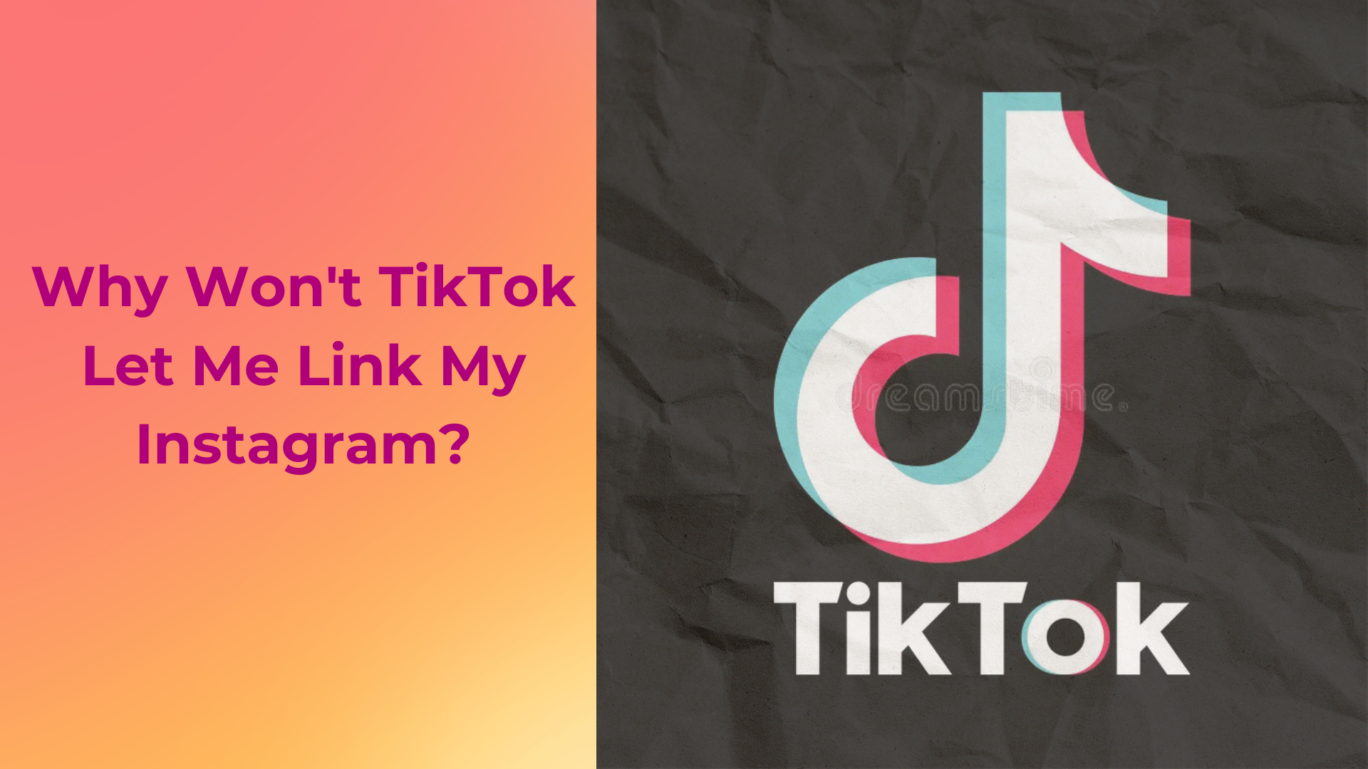 Why-Won't-TikTok-Let-Me-Link-My-Instagram