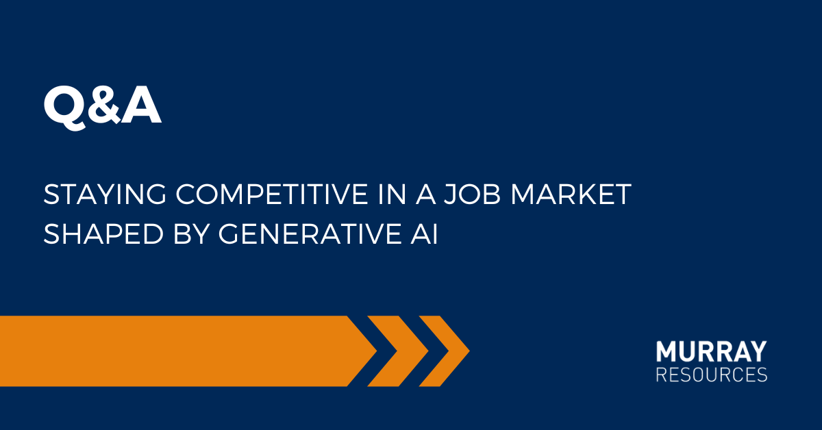 Staying Competitive in a Job Market Shaped by Generative AI