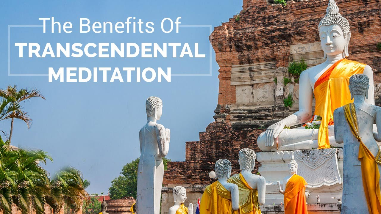 The benefits of Transcendental meditation