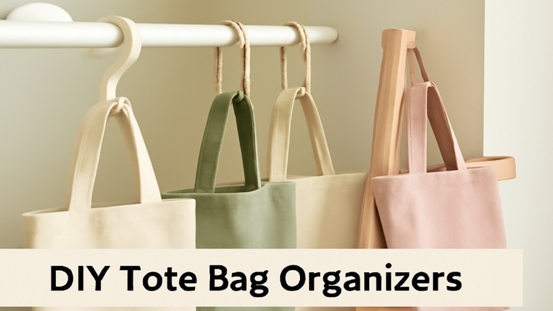 DIY Tote Bag Organizers