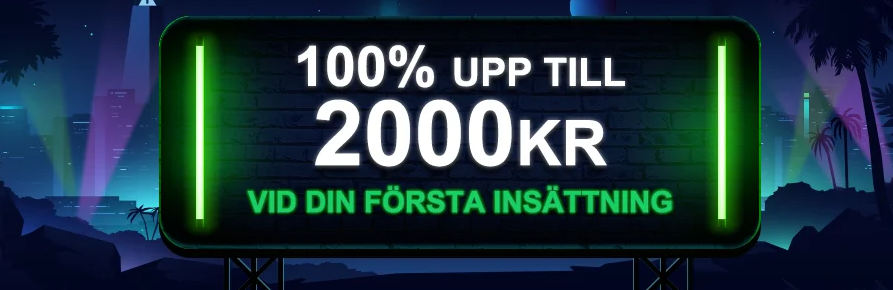 Insättningsbonus på 100 % upp till 2 000 kr vid första insättningen.