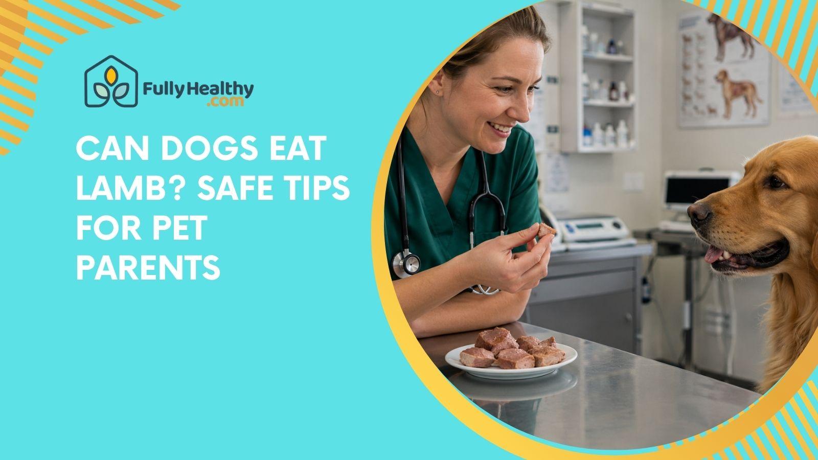 Can Dogs Eat Lamb? Safe Tips For Pet Parents