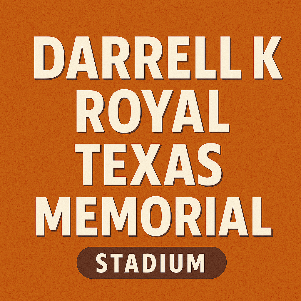 Darrell K Royal Texas Memorial Stadium