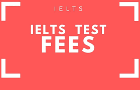 IELTS EXAM FEES IN INDIA - many vary from centre to centre.