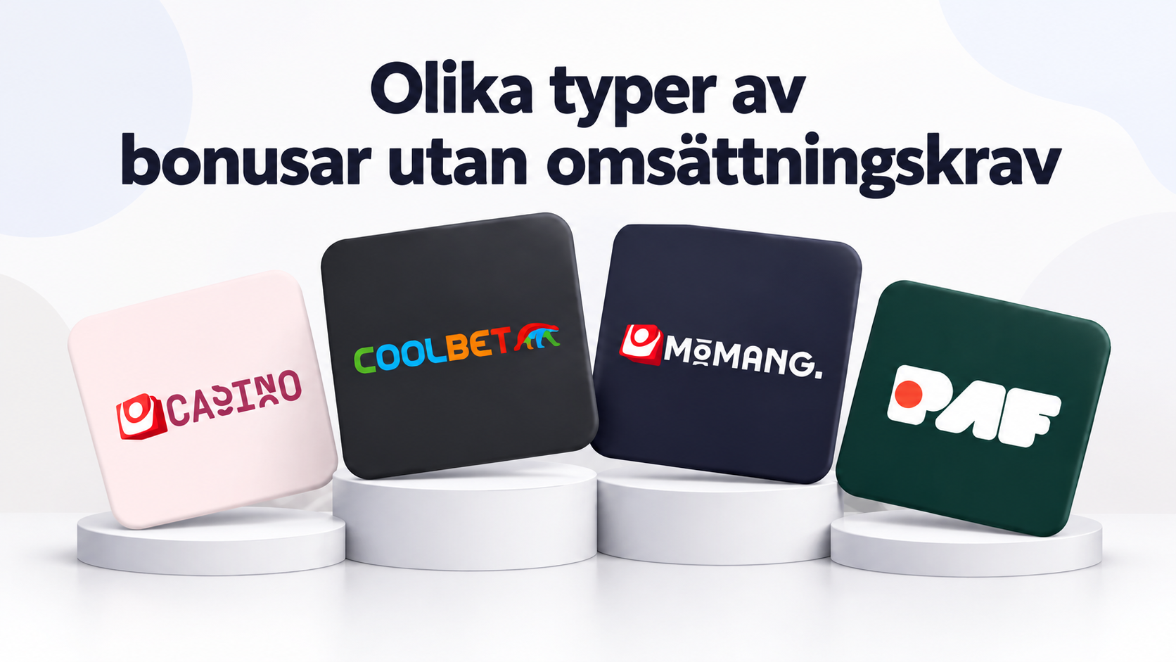 Olika typer av bonusar utan omsättningskrav