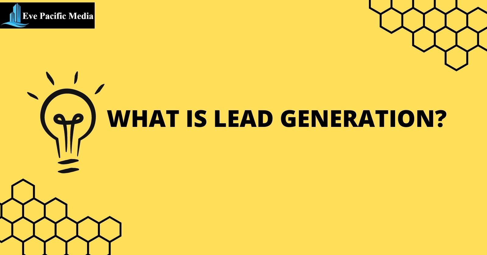 What is lead generation?