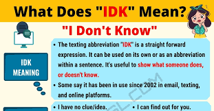 IDK Meaning: What Does IDK Mean? Useful Text Conversations • 7ESL
