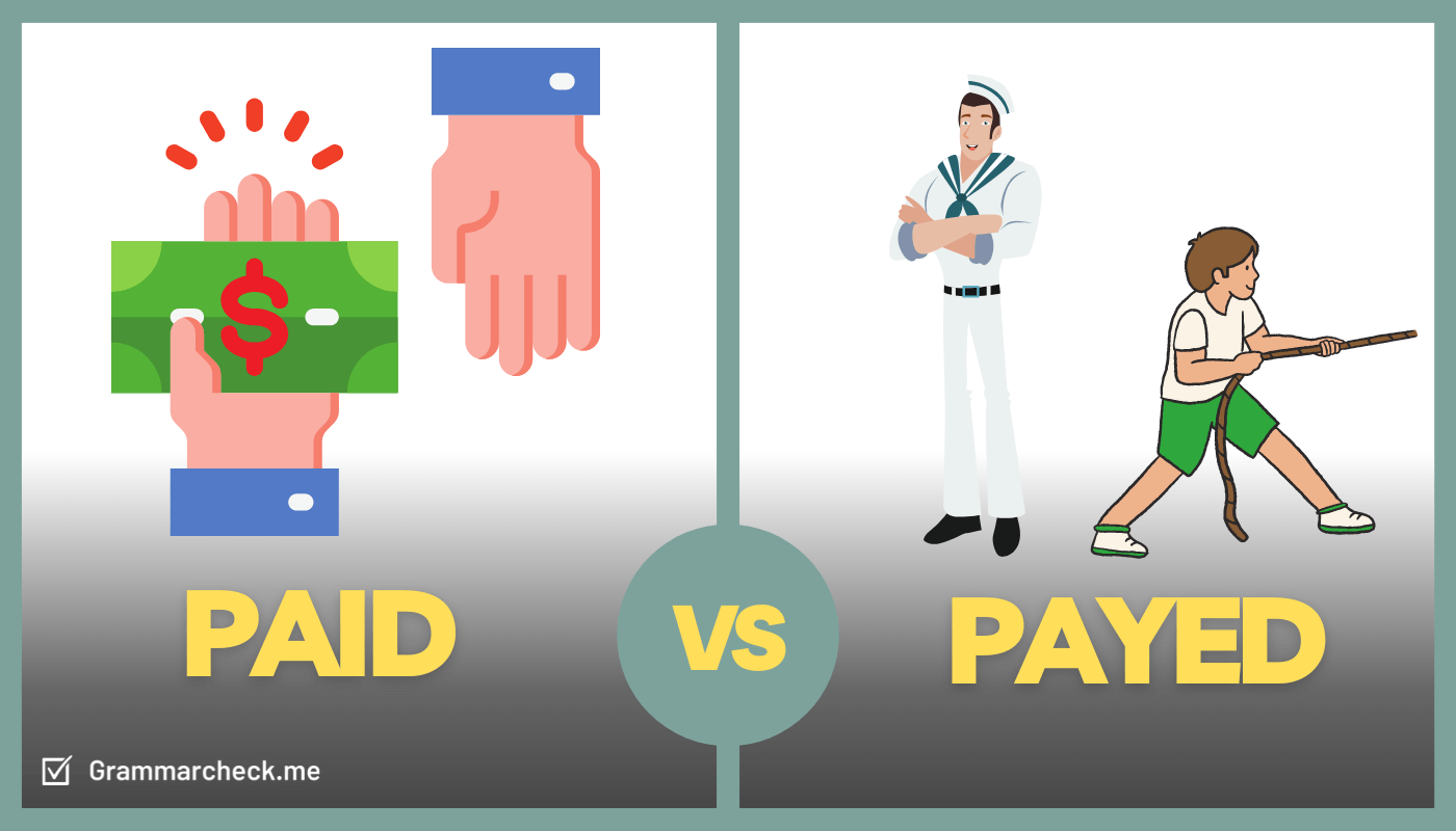 image showing the difference between paid and payed