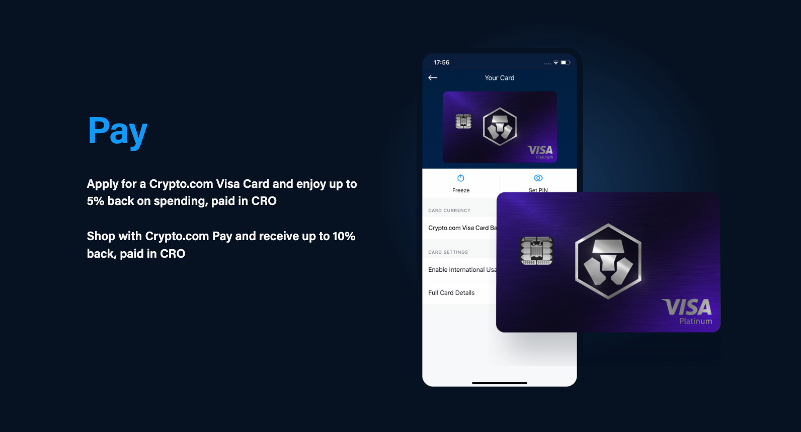 CRO card to spend your crypto. 