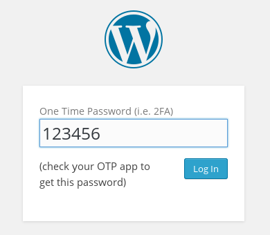 The nex time you will sign in WordPress will ask for the One Time Password