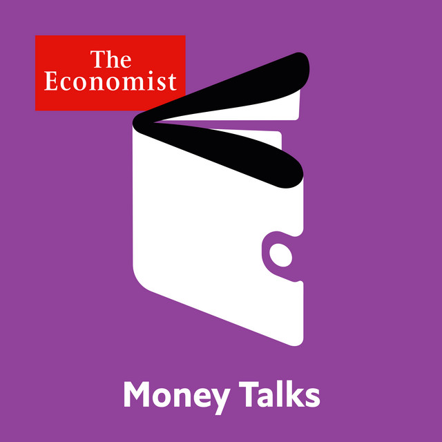 Modey Talks Podcast from The Economist