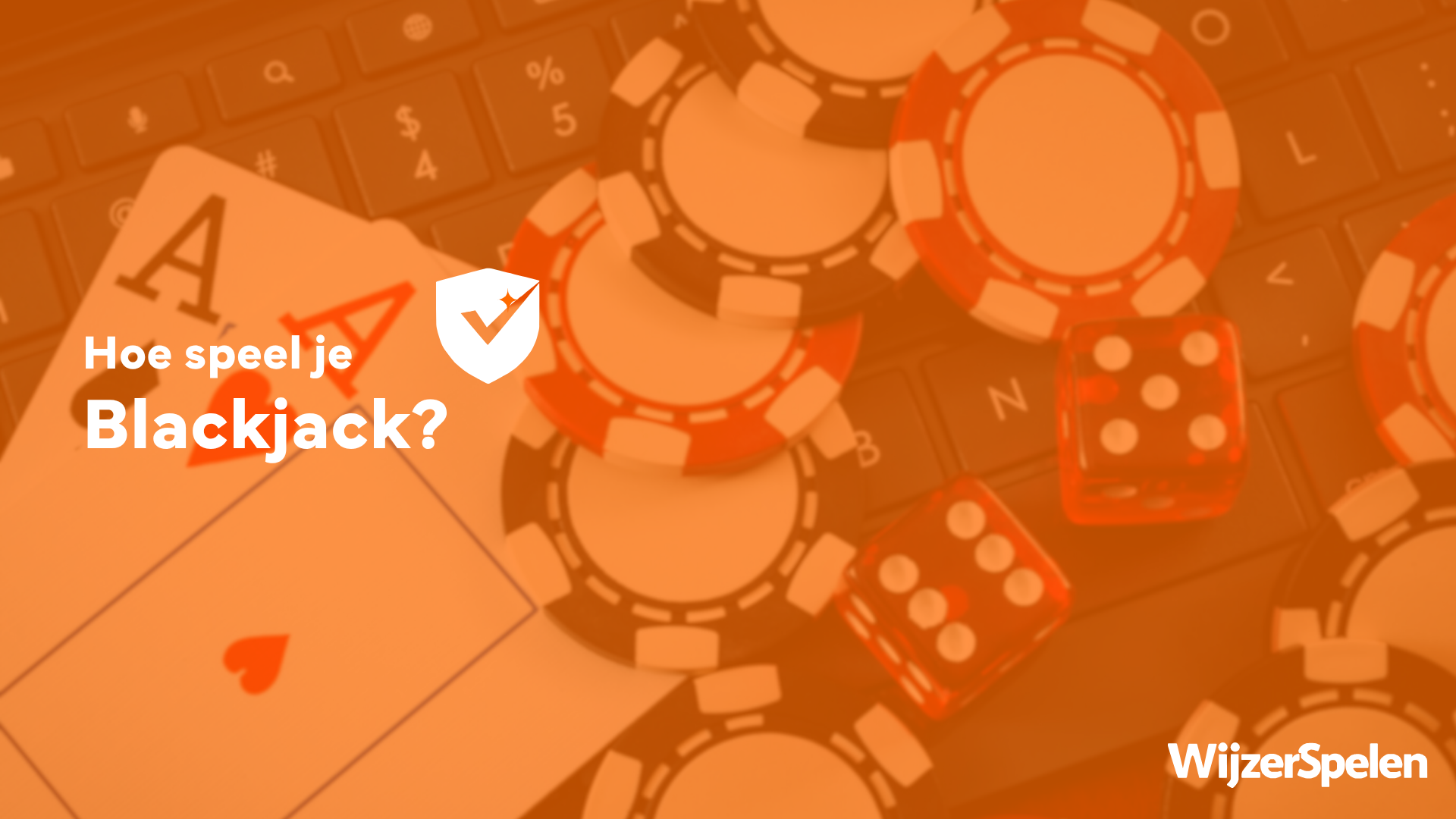 Hoe speel je blackjack?