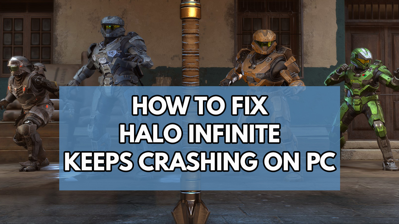 Xbox game studios Halo Infinite crashing on your PC? Here's how to fix the PC issue
