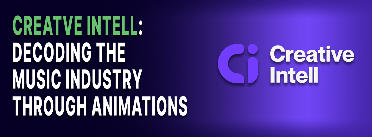 Text is 'Creative Intell: Decoding the Music Industry through animations with Creative Intell logo.