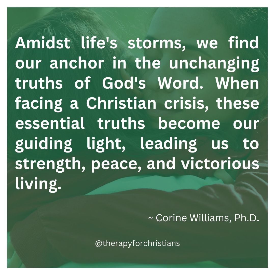 Christian crisis quote by Christian Counselor Corine Williams 