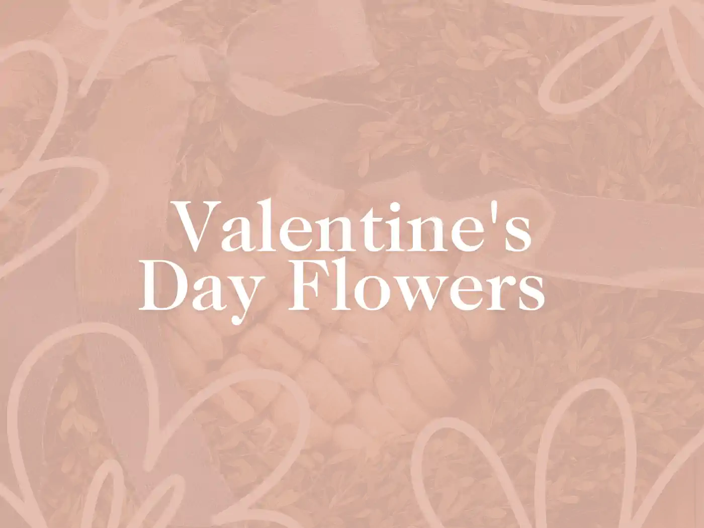A creative Valentines Day promotional graphic with subtle floral background and ribbon accents, featuring the text "Valentine's Day Flowers" in elegant typography for your loved one. Fabulous Flowers and Gifts delivered with heart. Valentine's Day Flowers.