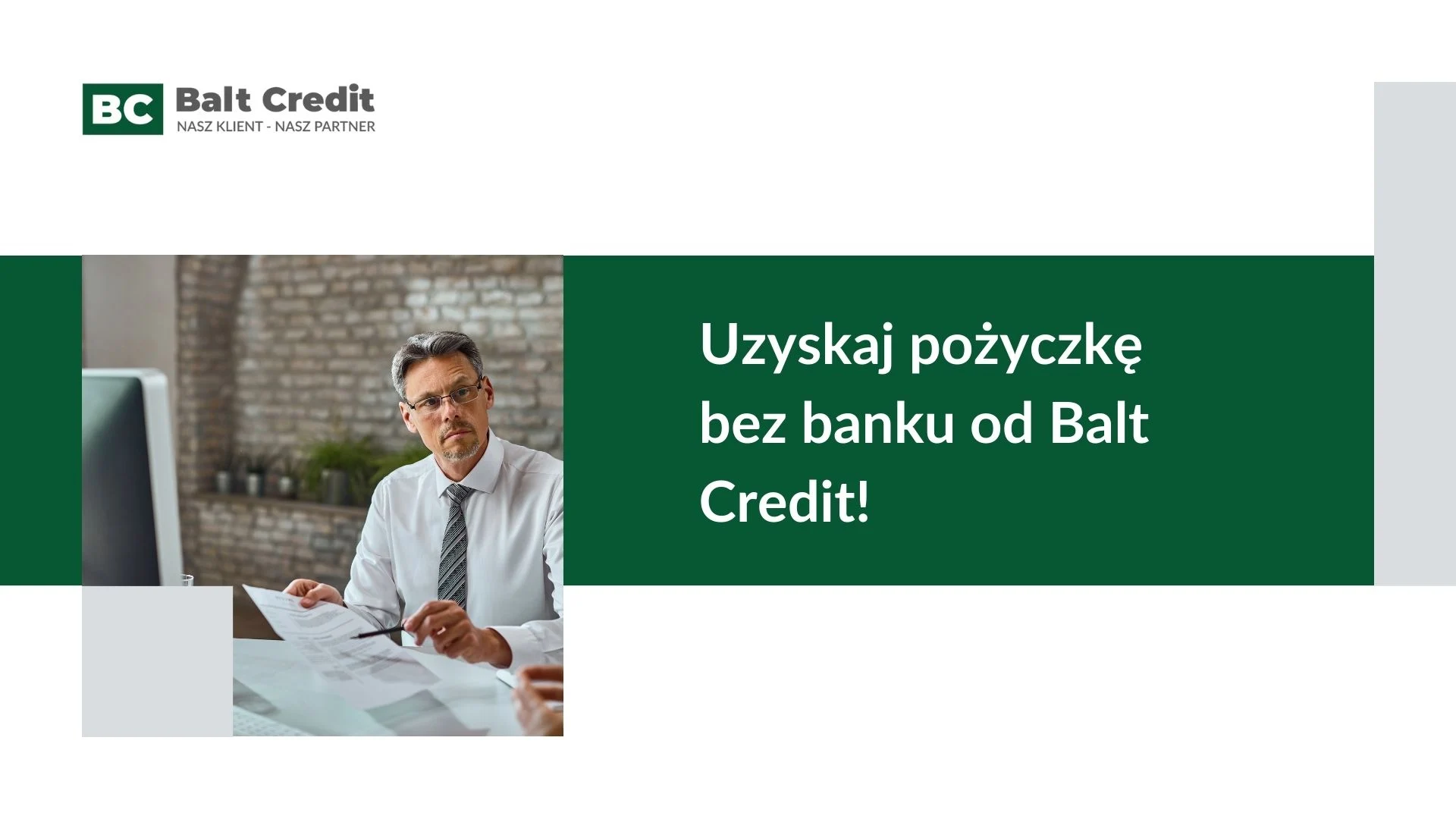 Uzyskaj pożyczkę bez banku od Balt Credit! 