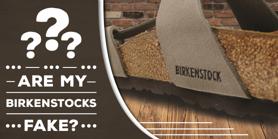 birkenstock sandal with text are my birkenstocks fake referring to the brands counterfeit product problem