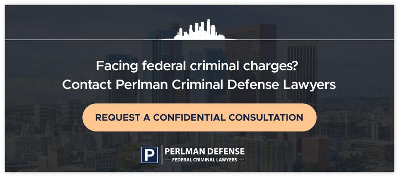 Facing Federal Criminal Charges?