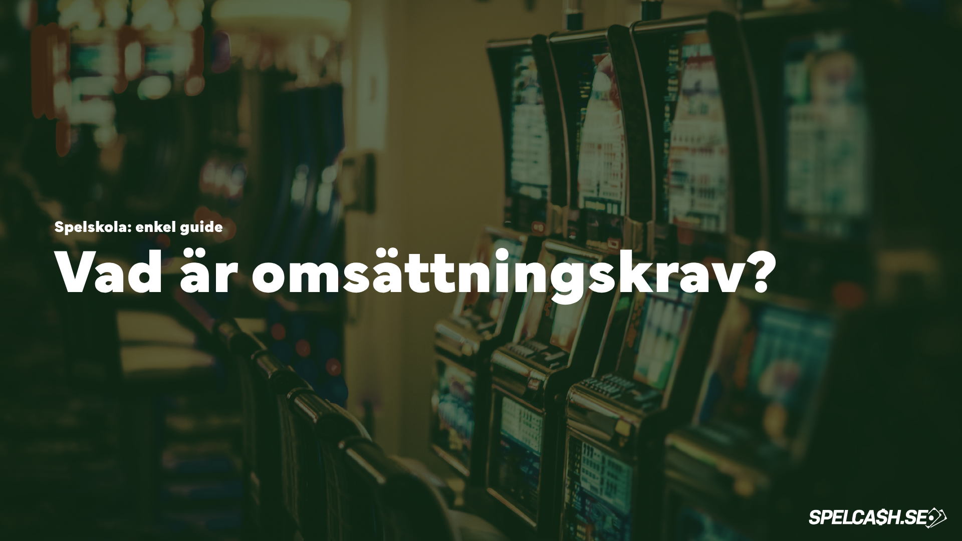 Vad är omsättningskrav – casino bonus, free spins och hur omsättningskrav fungerar innan du kan göra uttag
